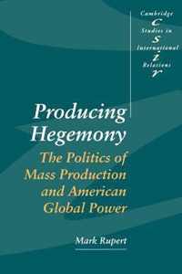 Producing Hegemony