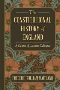 The Constitutional History of England