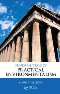 Fundamentals of Practical Environmentalism