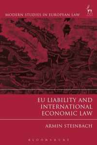 Eu Liability and International Economic Law