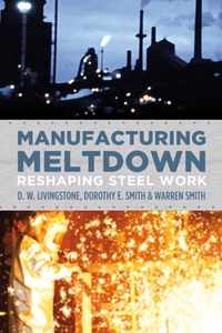 Manufacturing Meltdown