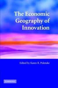 The Economic Geography of Innovation