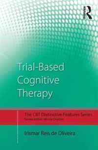 Trial-Based Cognitive Therapy