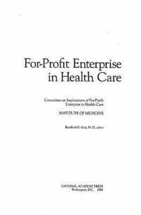 For-Profit Enterprise in Health Care