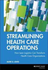 Streamlining Health Care Operations