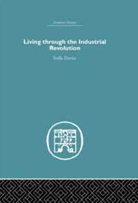 Living Through the Industrial Revolution