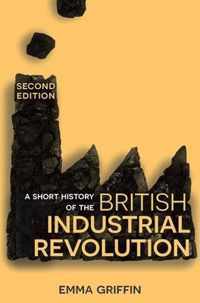 A Short History of the British Industrial Revolution