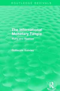 The International Monetary Tangle