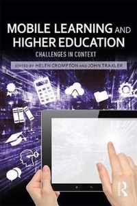 Mobile Learning and Higher Education