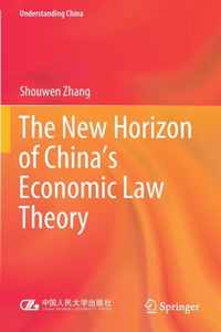 The New Horizon of China s Economic Law Theory