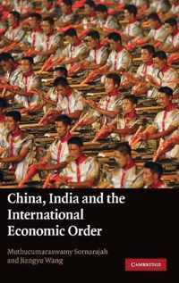 China, India And The International Economic Order