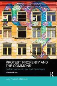 Protest, Property and the Commons