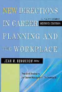 New Directions In Career Planning And The Workplace