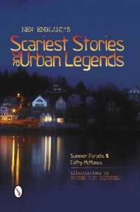 New England's Scariest Stories and Urban Legends