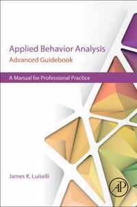 Applied Behavior Analysis Advanced Guidebook