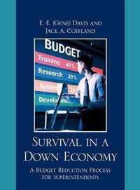 Survival in a Down Economy