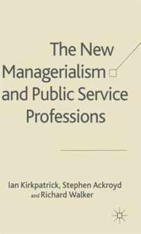 The New Managerialism and Public Service Professions