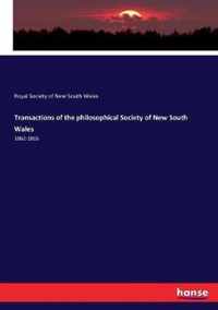 Transactions of the philosophical Society of New South Wales