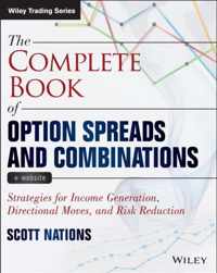 The Complete Book of Option Spreads and Combinations