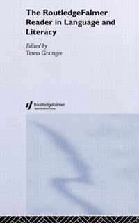 The Routledgefalmer Reader in Language and Literacy