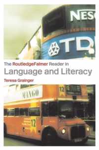 The RoutledgeFalmer Reader in Language and Literacy