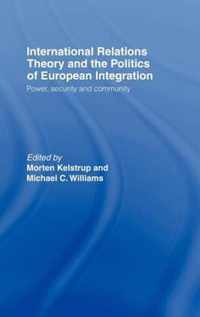 International Relations Theory and the Politics of European Integration