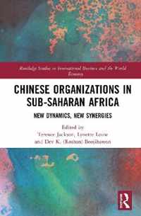 Chinese Organizations in Sub-Saharan Africa: New Dynamics, New Synergies