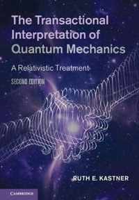 The Transactional Interpretation of Quantum Mechanics