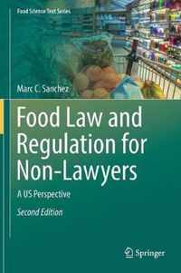 Food Law and Regulation for Non-Lawyers