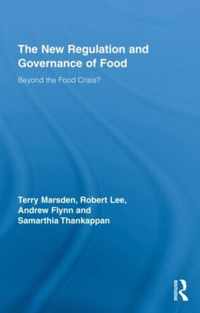 The New Regulation and Governance of Food