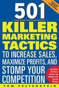 501 Killer Marketing Tactics to Increase Sales, Maximize Profits, and Stomp Your Competition