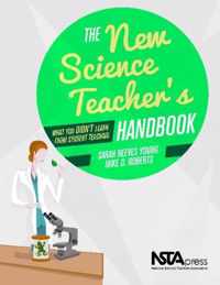 The New Science Teacher's Handbook