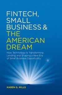 Fintech, Small Business & the American Dream