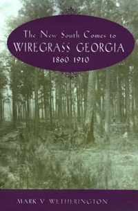 The New South Comes to Wiregrass Georgia, 1860-1910