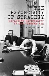 The Psychology of Strategy