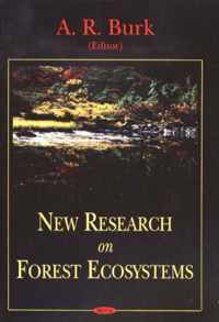 New Research on Forest Ecosystems