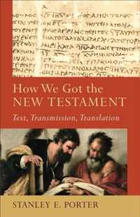 How We Got the New Testament