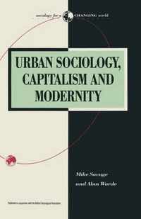 Urban Sociology, Capitalism and Modernity