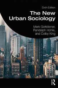 The New Urban Sociology