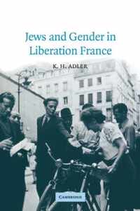 Jews and Gender in Liberation France