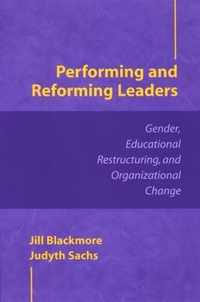 Performing and Reforming Leaders