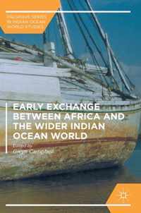 Early Exchange between Africa and the Wider Indian Ocean World