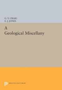 A Geological Miscellany