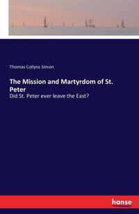 The Mission and Martyrdom of St. Peter