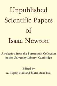 Unpublished Scientific Papers of Isaac Newton