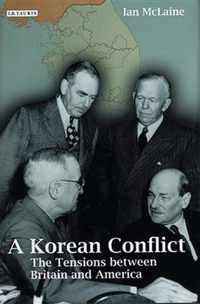 A Korean Conflict: The Tensions Between Britain and America