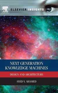 Next Generation Knowledge Machines