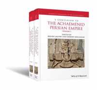 A Companion to the Achaemenid Persian Empire