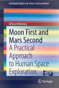 Moon First and Mars Second