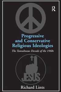 Progressive and Conservative Religious Ideologies